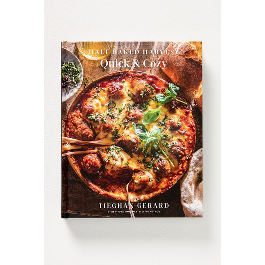 Half Baked Harvest Quick and Cozy Cookbook at Anthropologie
